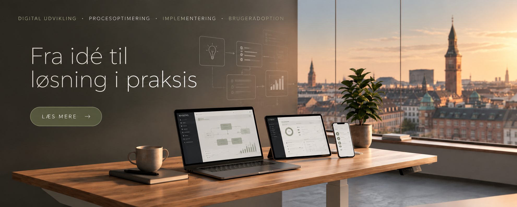 Fra idé til løsning i praksis – skrivebord med laptop, tablet og telefon foran udsigt over København